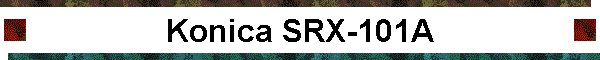 Konica SRX-101A